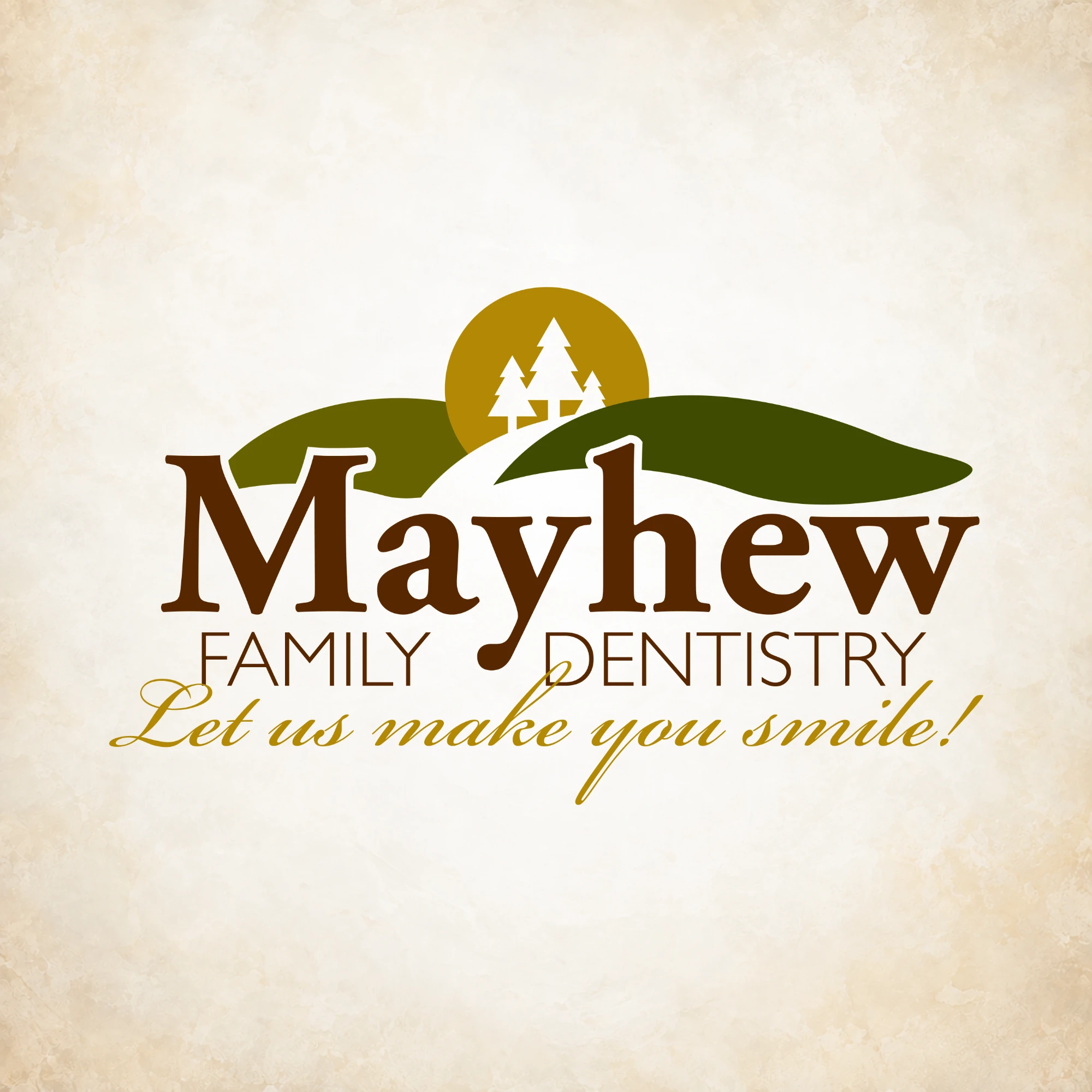 The Mayhew Family Dentistry mark: pines on a hill before a gold sun, over a script tagline